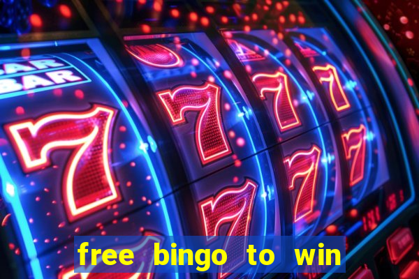 free bingo to win real money