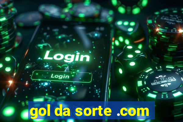 gol da sorte .com