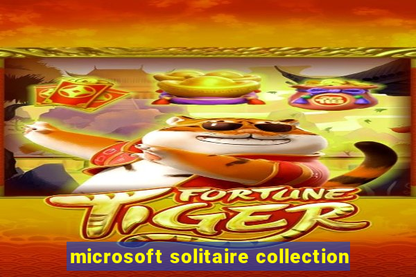 microsoft solitaire collection