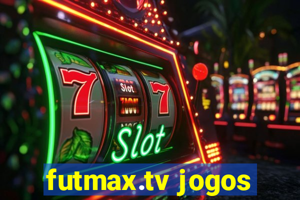 futmax.tv jogos