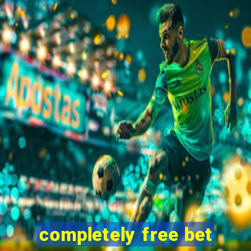 completely free bet