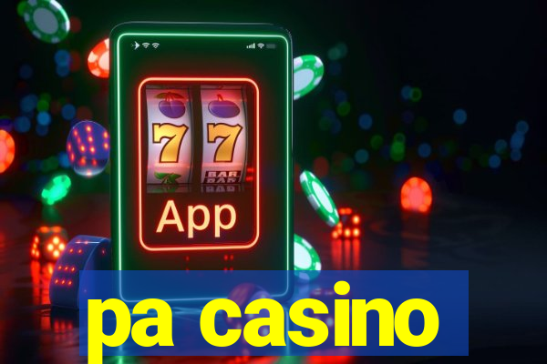 pa casino