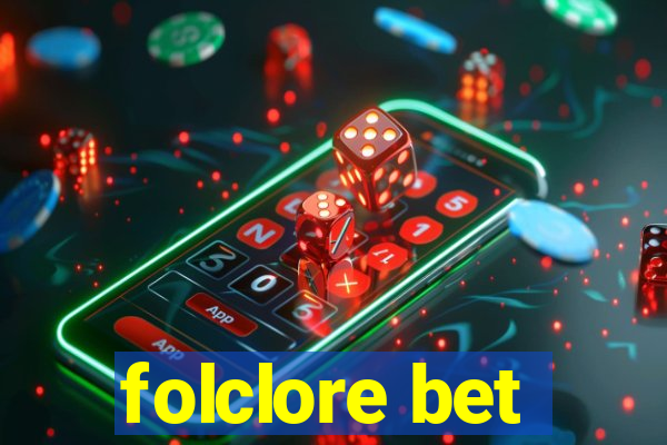 folclore bet