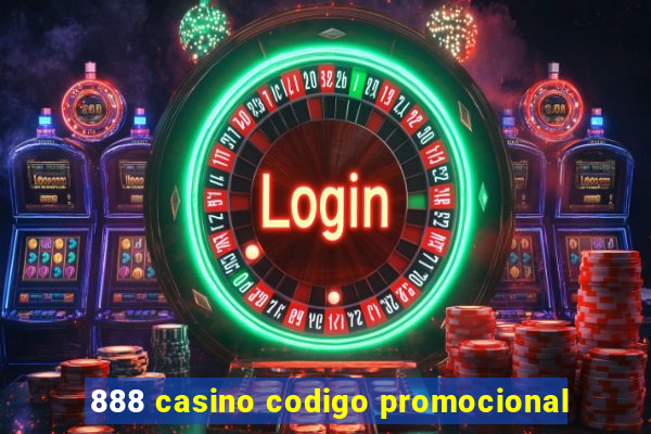 888 casino codigo promocional