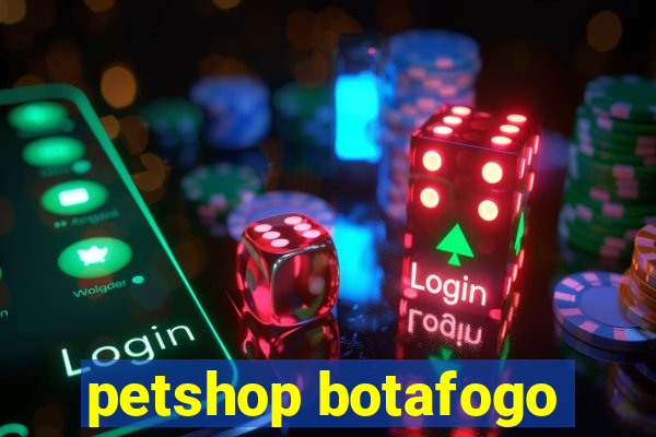 petshop botafogo