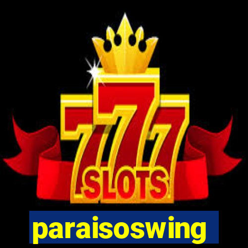 paraisoswing