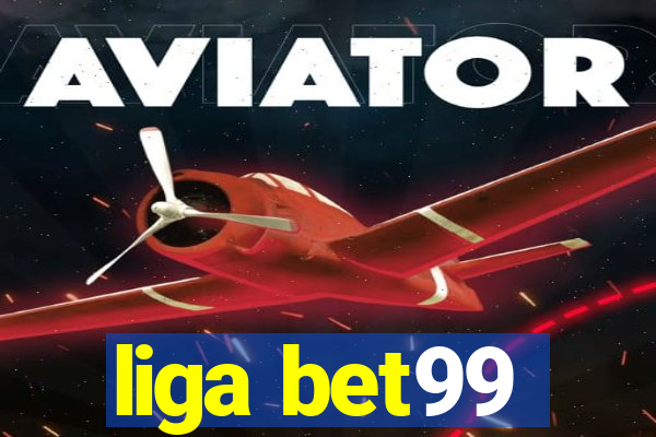 liga bet99