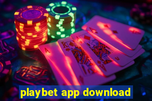 playbet app download