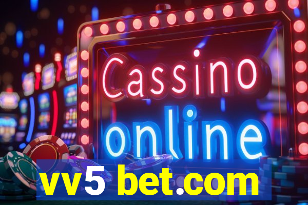 vv5 bet.com