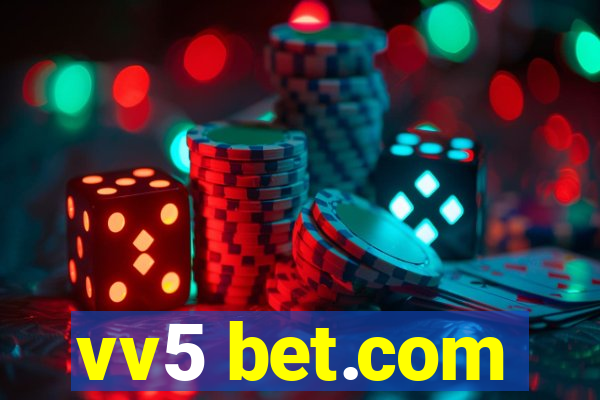 vv5 bet.com