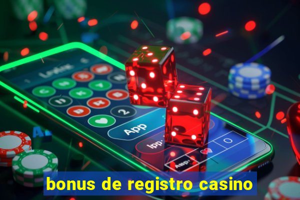 bonus de registro casino