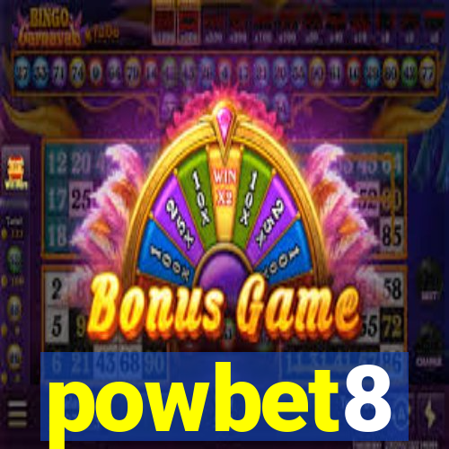 powbet8