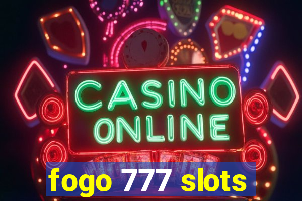 fogo 777 slots