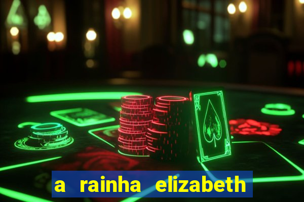 a rainha elizabeth morreu com quantos anos