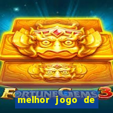 melhor jogo de apostas online