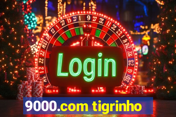 9000.com tigrinho