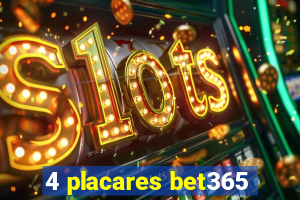 4 placares bet365