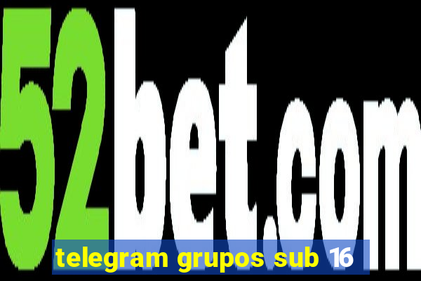 telegram grupos sub 16