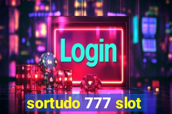 sortudo 777 slot