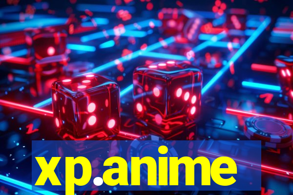 xp.anime