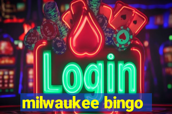 milwaukee bingo