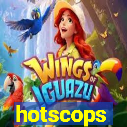 hotscops