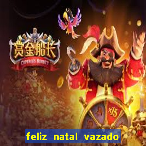 feliz natal vazado para imprimir