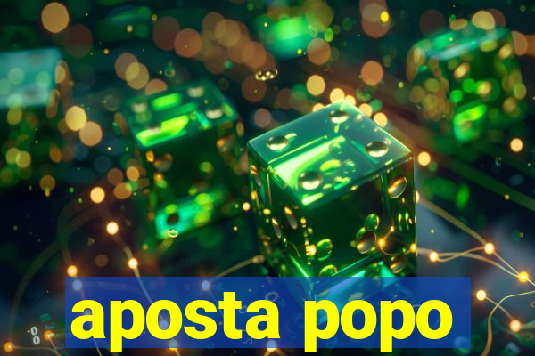 aposta popo