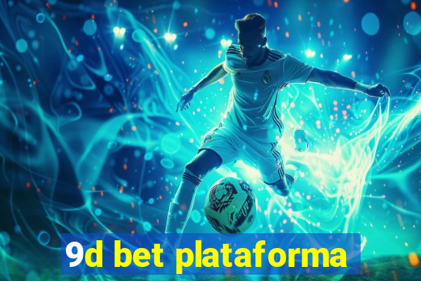 9d bet plataforma