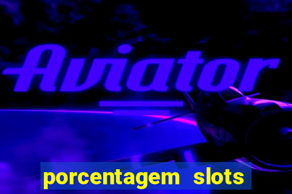 porcentagem slots pragmatic play