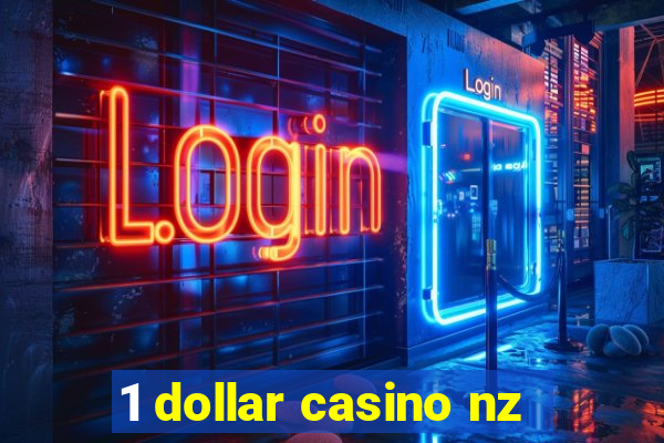 1 dollar casino nz