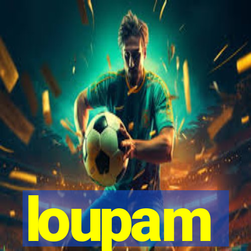 loupam