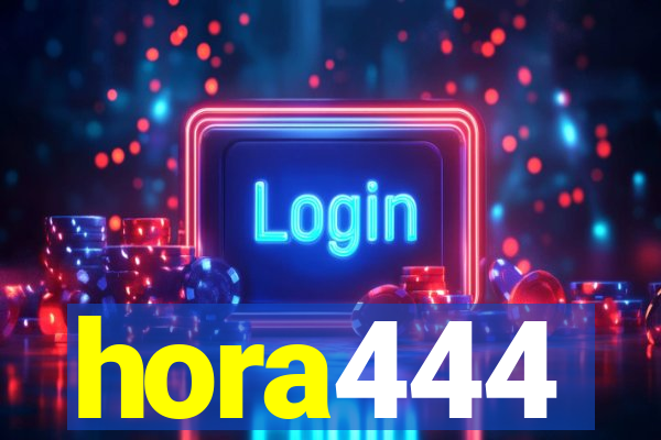 hora444