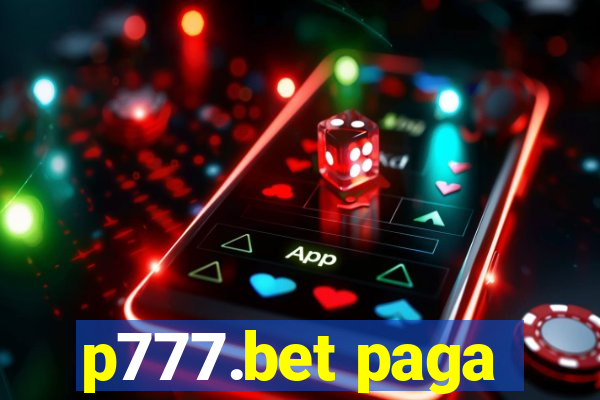 p777.bet paga