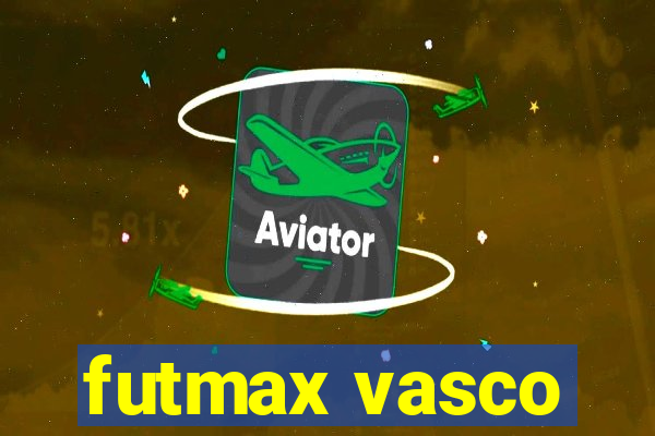 futmax vasco