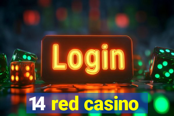 14 red casino