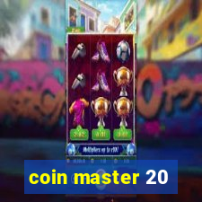 coin master 20