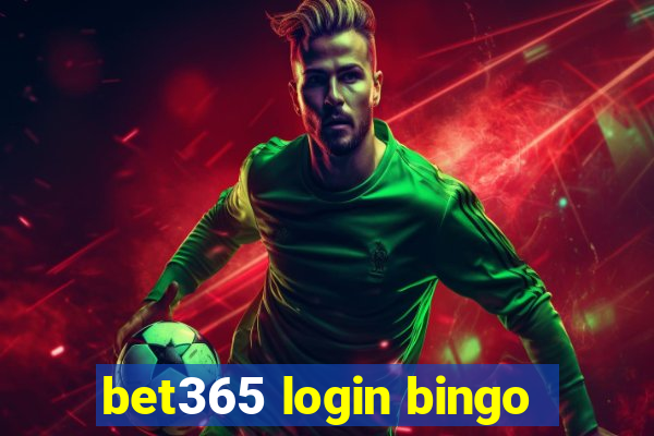 bet365 login bingo