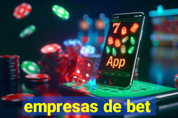 empresas de bet