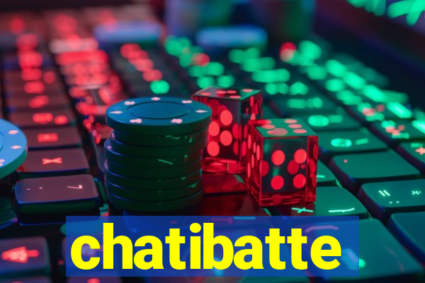 chatibatte