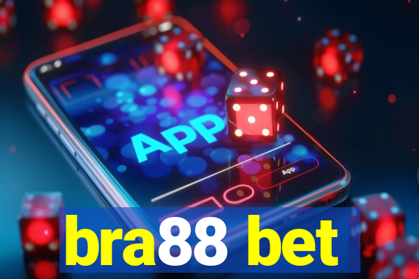 bra88 bet