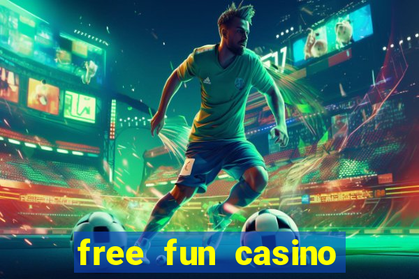 free fun casino slot games