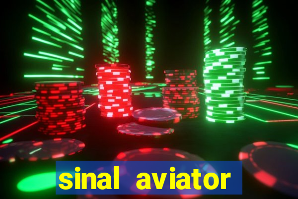 sinal aviator estrela bet