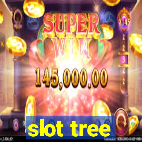 slot tree