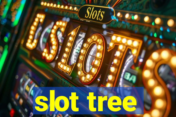 slot tree