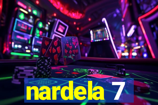 nardela 7