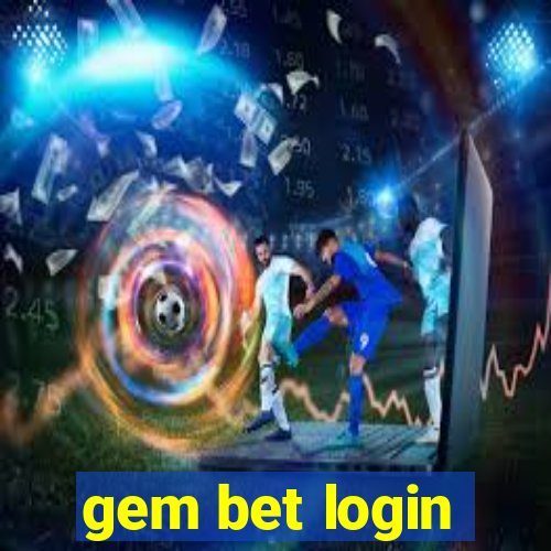 gem bet login