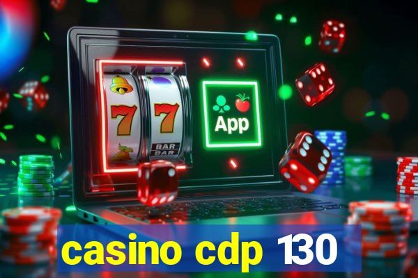 casino cdp 130