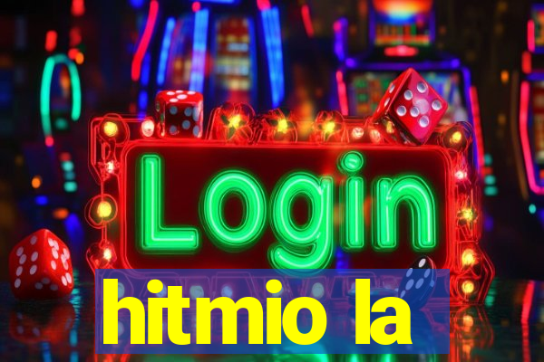 hitmio la