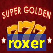 roxer